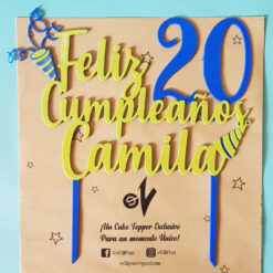 Cake topper de cumpleaños personalizado con la frase feliz 20 cumpleaños Camila.